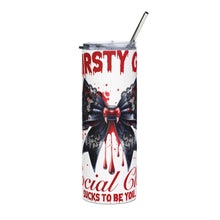 Load image into Gallery viewer, Thirsty Girl Vampiress Stainless steel tumbler
