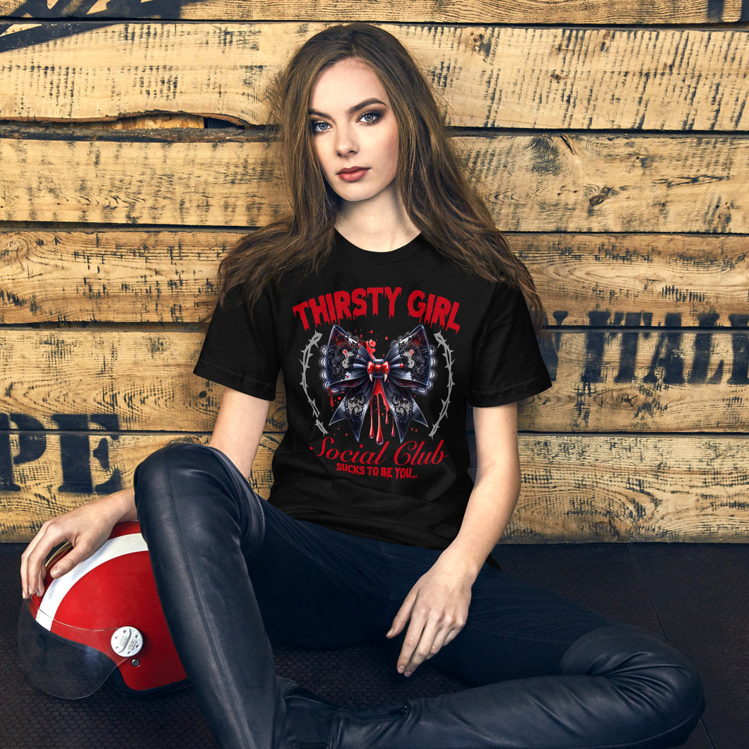 Thirsty Girl Vampiress unisex t-shirt