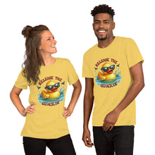 Load image into Gallery viewer, Release the Quackin Unisex t-shirt
